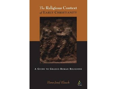 Livro religious context of early christianity de klauck, hans-josef, thd (inglês)