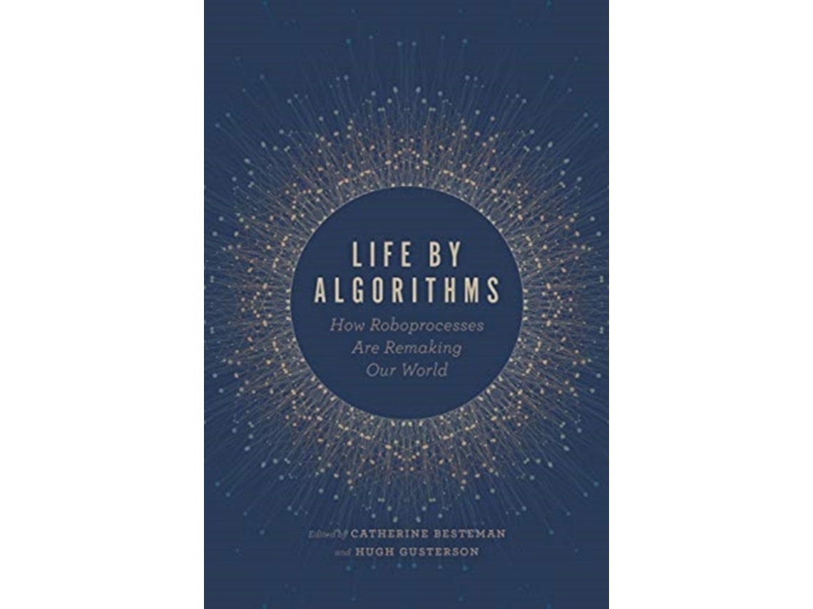 Livro Life by Algorithms de Catherine Besteman (Inglês)