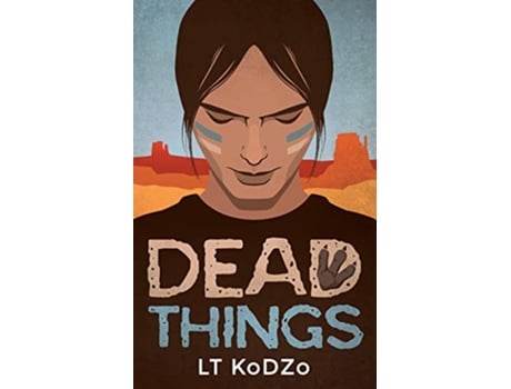 Livro Dead Things de Lt Kodzo (Inglês)