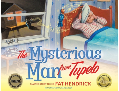 Livro The Mysterious Man from Tupelo A Funny Story About Elvis for Kids de Fat Hendrick (Inglês)