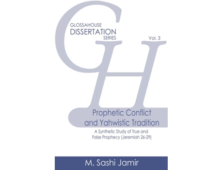 Livro Prophetic Conflict And Yahwistic Tradition A Synthetic Study Of True And False Prophecy De M Sashi Jamir (inglês)