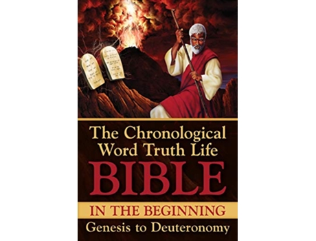 Livro In the Beginning Genesis to Deuteronomy With Selected Text From 1 Chronicles Chronological Word Truth Life Bible de C Austin Tucker (Inglês)