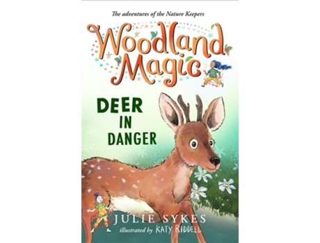Livro Woodland Magic 2 Deer in Danger de Julie Sykes (Inglês)