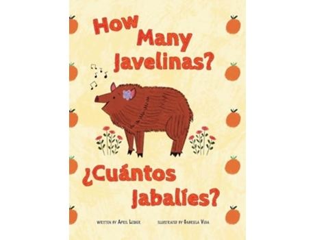 Livro How Many Javelinas?/¿Cuántos Jabalíes? de April Lesher (Inglês - Capa Dura)