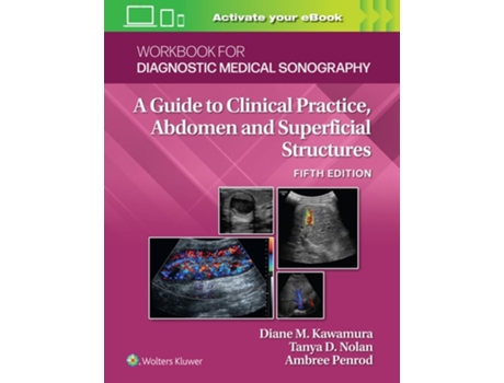 Livro Workbook for Diagnostic Medical Sonography Abdominal And Superficial Structures de Diane Kawamura e Tanya Nolan (Inglês)