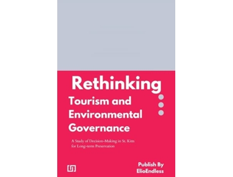 Livro Rethinking Tourism and Environmental Governance de Taylor Apple (Inglês)