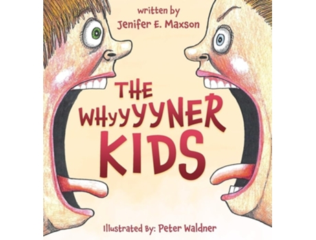 Livro The Whyyyyner KIDS de Jenifer E Maxson (Inglês - Capa Dura)