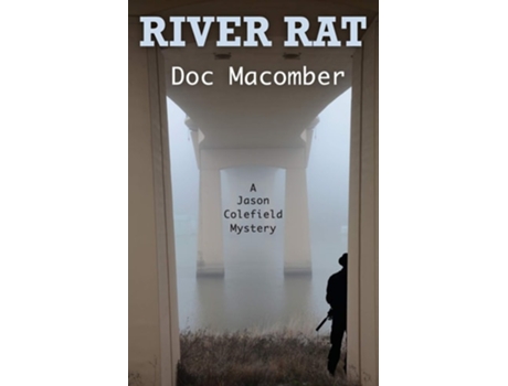 Livro River Rat De Doc Macomber (inglês)