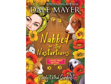 Livro Nabbed in the Nasturtiums de Dale Mayer (Inglês)