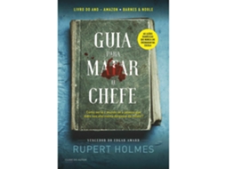 Livro Guia para Matar o Chefe de Rupert Holmes (Português)