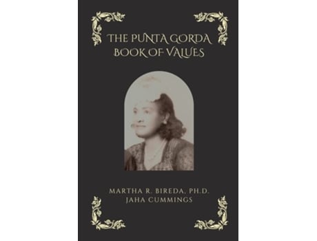 Livro The Punta Gorda Book of Values de Martha Bireda e Jaha Cummings (Inglês)
