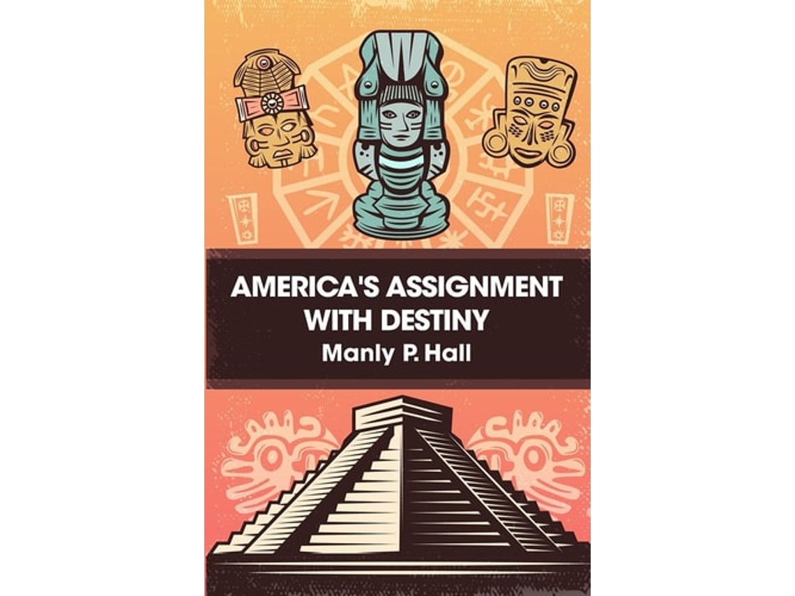 Livro Americas Assignment With Destiny De Manly P Hall (inglês)