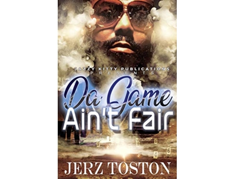 Livro Da Game Aint Fair de Jerz Toston (Inglês)