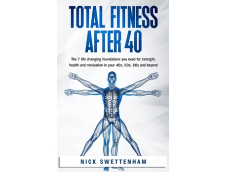 Livro Total Fitness After 40 De Swettenham (inglês)