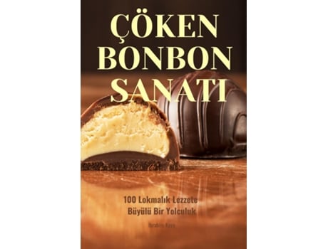Livro ÇÖKEN BONBON SANATI de Ibrahim Kaya (Inglês)