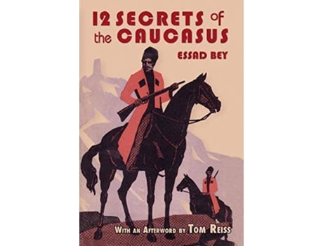Livro Twelve Secrets in the Caucasus de Essad Bey (Inglês)