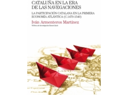Livro Cataluña En La Era De Las Navegaciones de Ivan Armenteres Martinez (Espanhol)