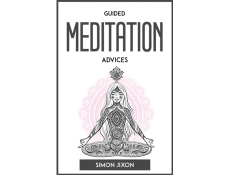 Livro Guided Meditation Advices De Simon Jixon (inglês)