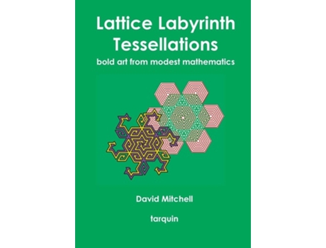 Livro Lattice Labyrinth Tessellations De David Mitchell (inglês)