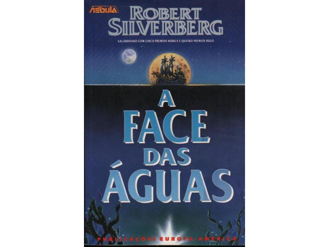 Livro A Face das Águas de Robert Silverberg