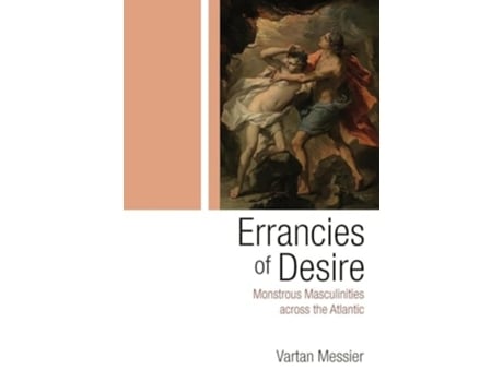 Livro Errancies of Desire de Vartan P Messier (Inglês - Capa Dura)