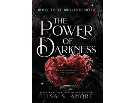 Livro Brokenhearted The Power Of Darkness Touched de Elisa S Amore (Inglês)