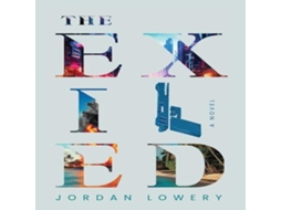 Livro The Exiled de Jordan Lowery (Inglês)