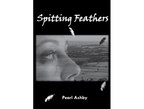 Livro Spitting Feathers De Pearl Ashby (inglês)