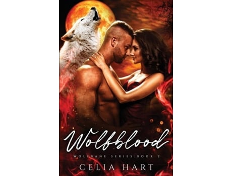 Livro Wolfblood De Celia Hart (inglês)