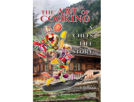 Livro The Art of Cooking de Peter C Brenner (Inglês)
