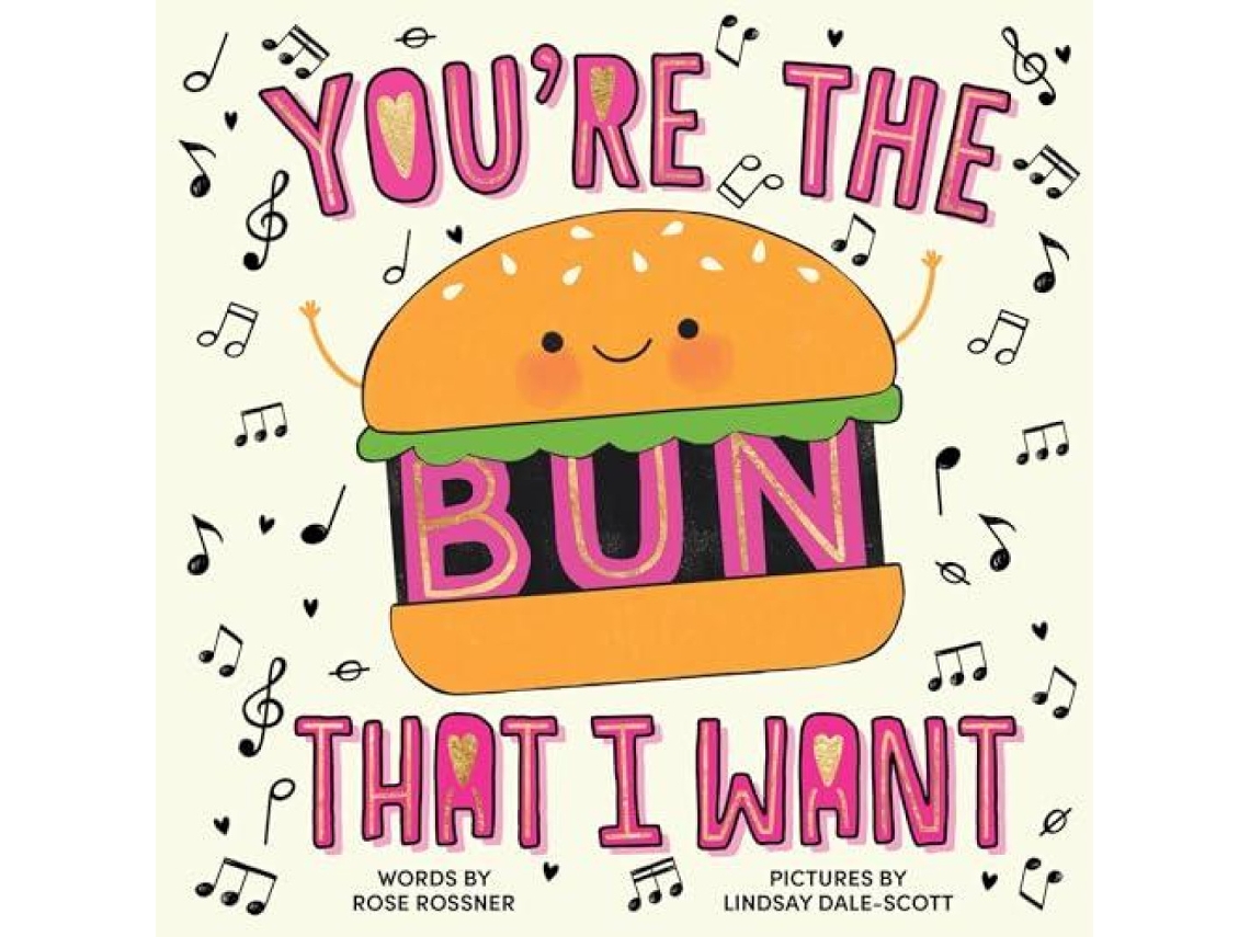Livro Youre the Bun That I Want de Rose Rossner (Inglês)
