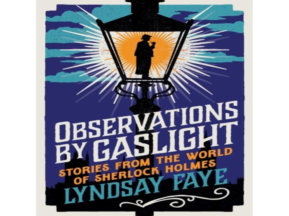 Livro Observations by Gaslight de Faye Lyndsay Faye (Inglês)