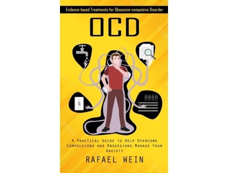 Livro Ocd Evidence-based Treatments for Obsessive-compulsive Disorder de Rafael Wein (Inglês)
