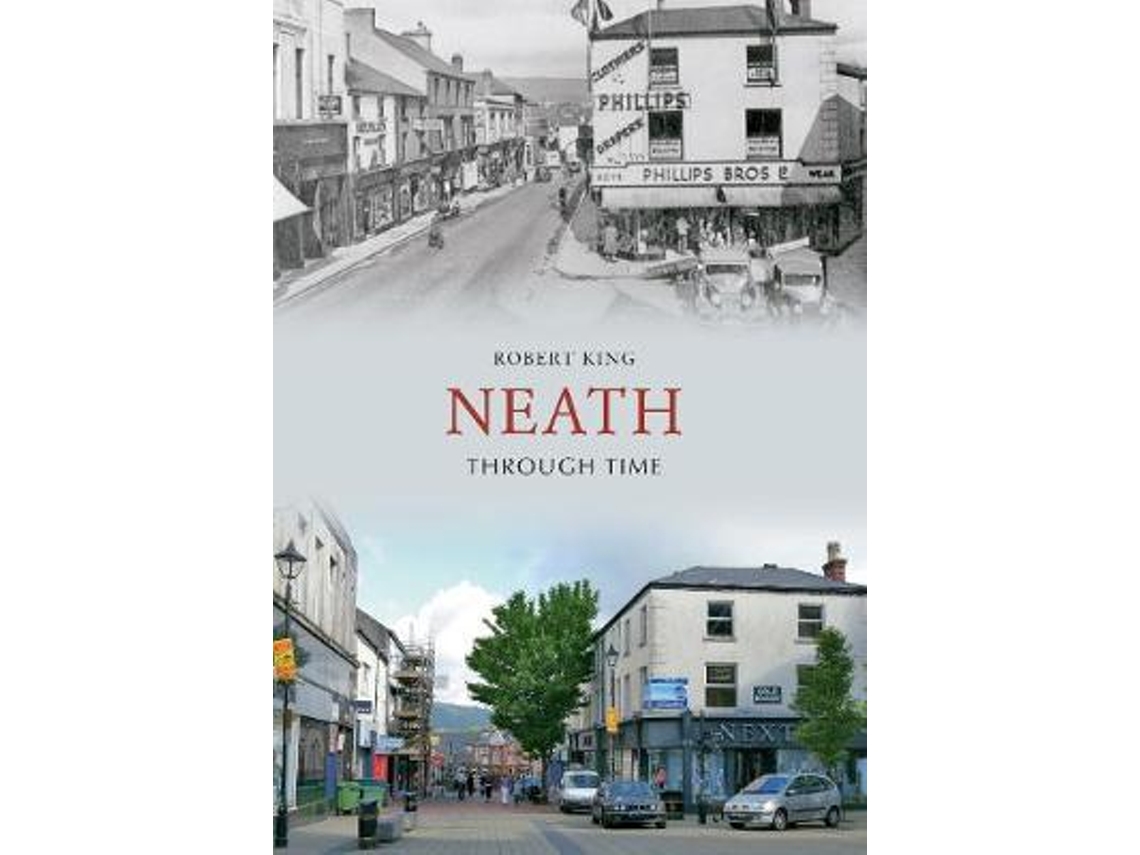Livro neath through time de king, robert (inglês)