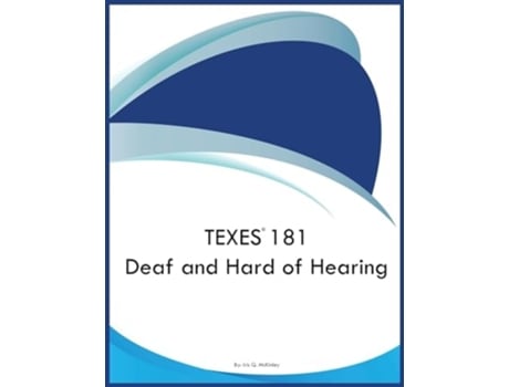Livro TEXES 181 Deaf and Hard of Hearing de Iris Q McKinley (Inglês)