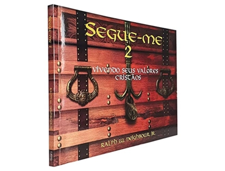 Livro Segue-Me- V. 2 - Vivendo Seus Valores Cristaos de Ralph W Neighbour Jr (Português do Brasil)