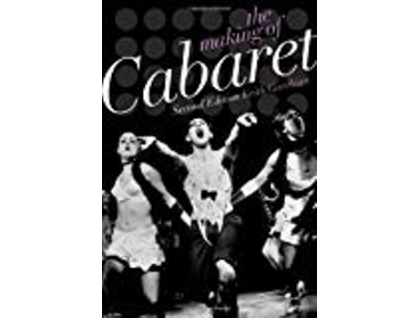 Livro Making of Cabaret de Keith Garebian (Inglês - Capa Dura)