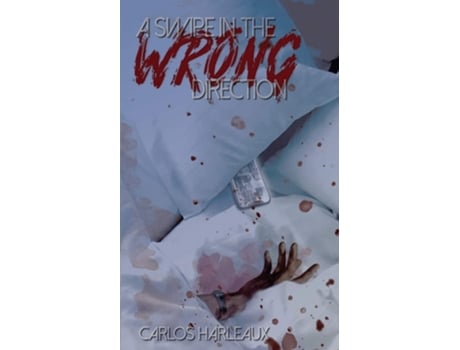 Livro A Swipe In The Wrong Direction De Carlos Harleaux (inglês)
