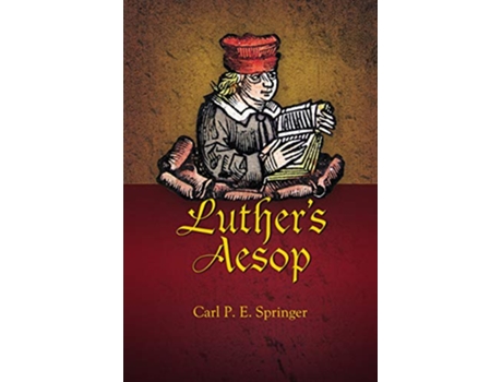 Livro Luthers Aesop de Carl P E Springer (Inglês)