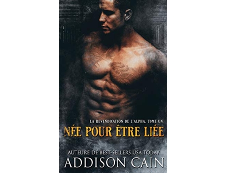 Livro Née pour être liée French Edition de Addison Cain (Francês)