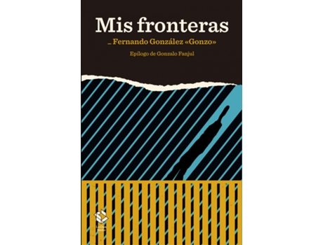Livro Mis Fronteras de Fernando González (Espanhol)
