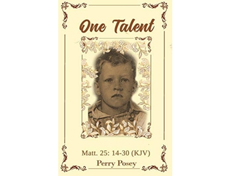 Livro One Talent A Christian Love Novel De Perry Posey (inglês)