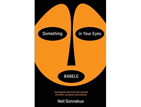 Livro Something in Your Eyes Babele de Neil Sonnekus (Inglês)