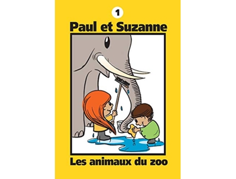 Livro Paul et Suzanne Les Animaux du zoo Collection Paul Et Suzanne French Edition de Janine Tougas (Francês)