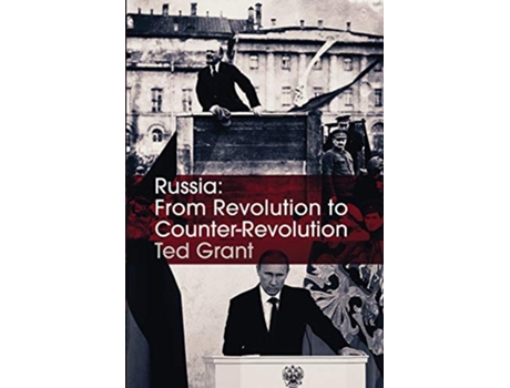 Livro Russia From Revolution to CounterRevolution de Ted Grant (Inglês)