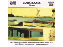 CD Isaacs,Mark - Closer (1CD)