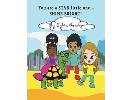 Livro You are a STAR little one SHINE BRIGHT de Sylva Nnaekpe (Inglês)