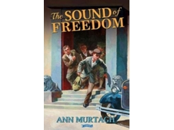 Livro The Sound of Freedom de Ann Murtagh (Inglês)