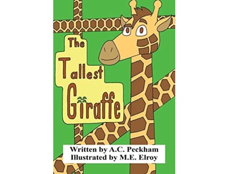 Livro The Tallest Giraffe de A C Peckham (Inglês)