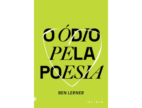 Livro O Ódio Pela Poesia De Ben Lerner (português Do Brasil)